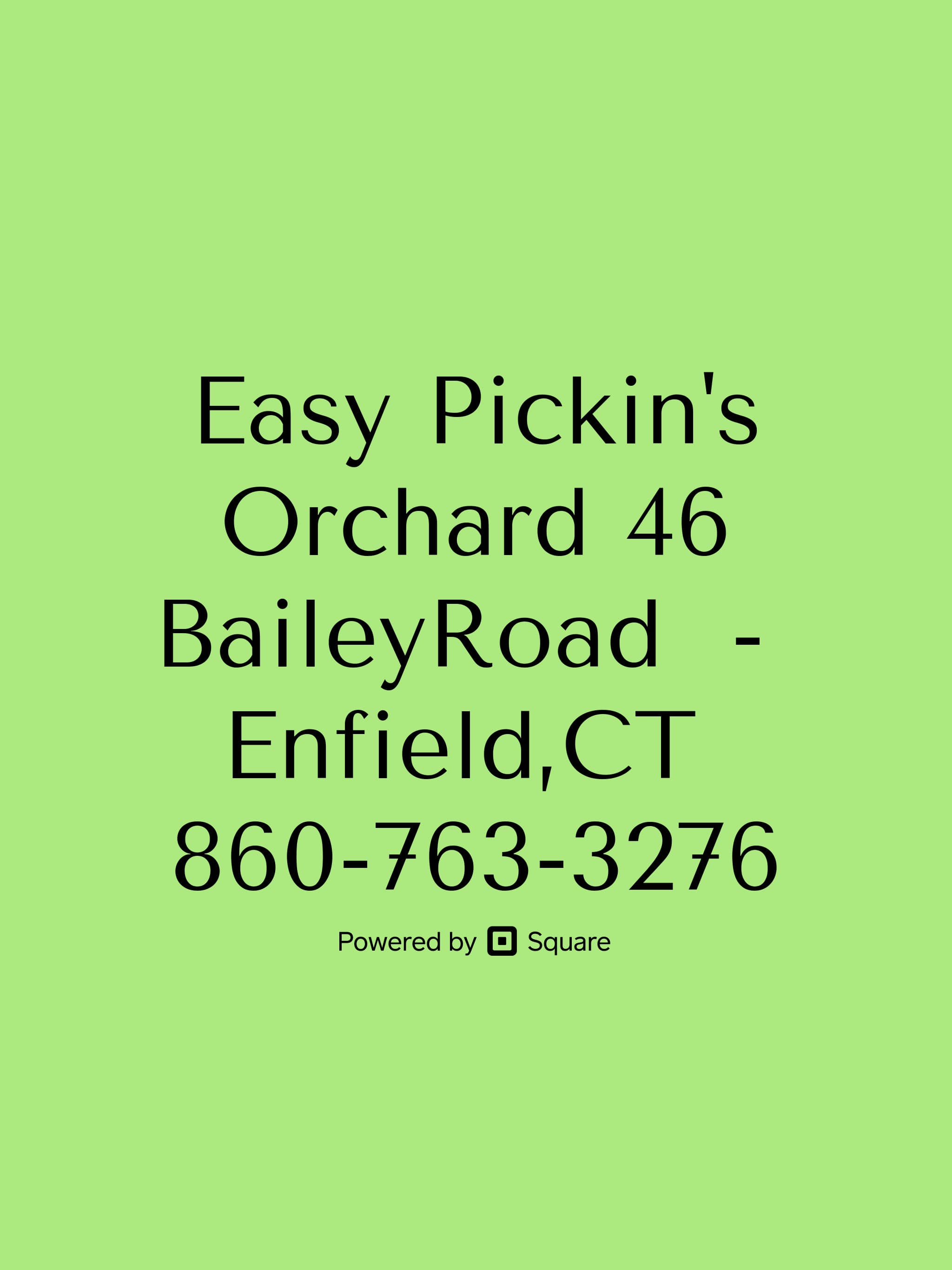 Easy Pickin's Orchard in Enfield, Connecticut